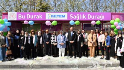 Malatya'da KETEM Sağlık Durağı Açıldı